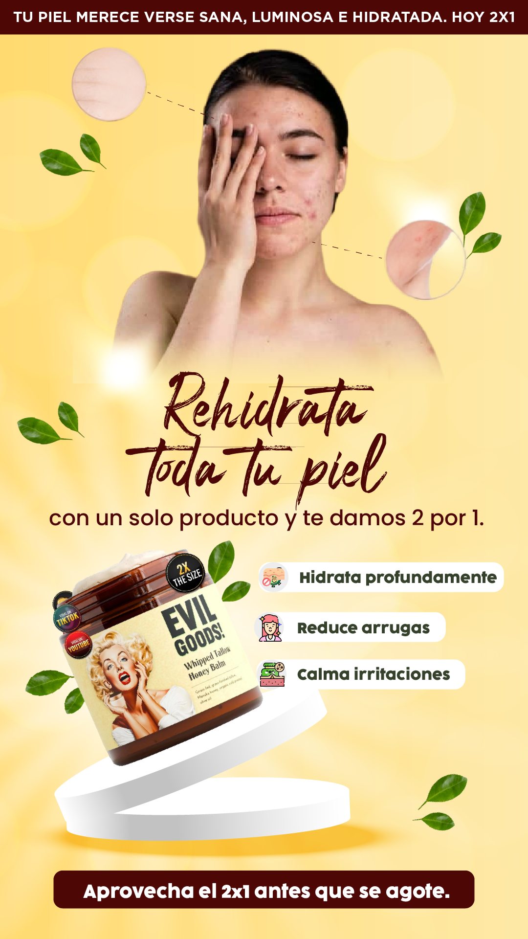 Evil Goods| Piel sana, suave y sin manchas 2x1.