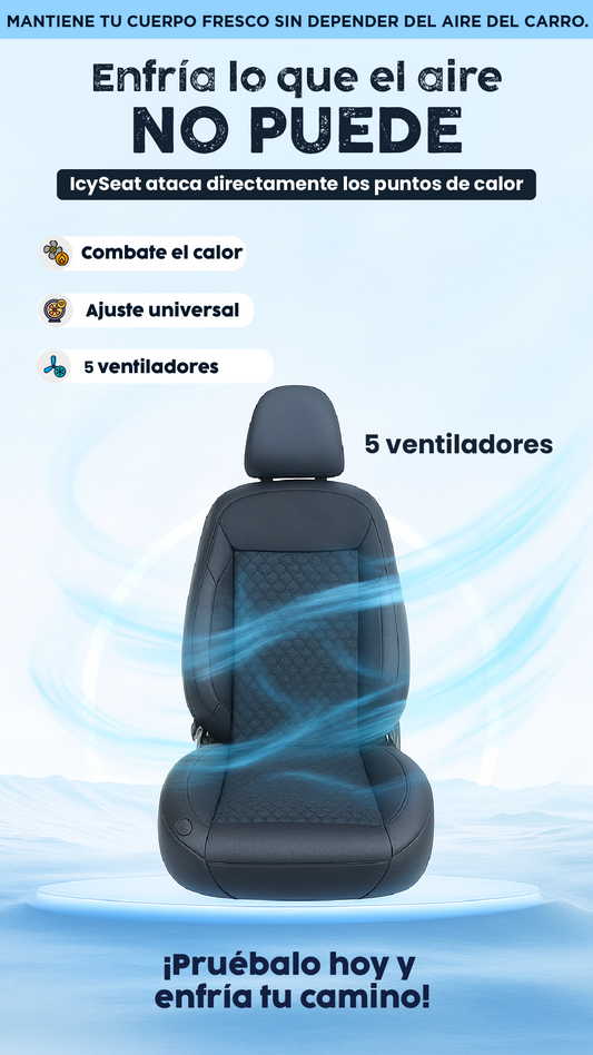 IcySeat| Enfría donde el aire no llega.